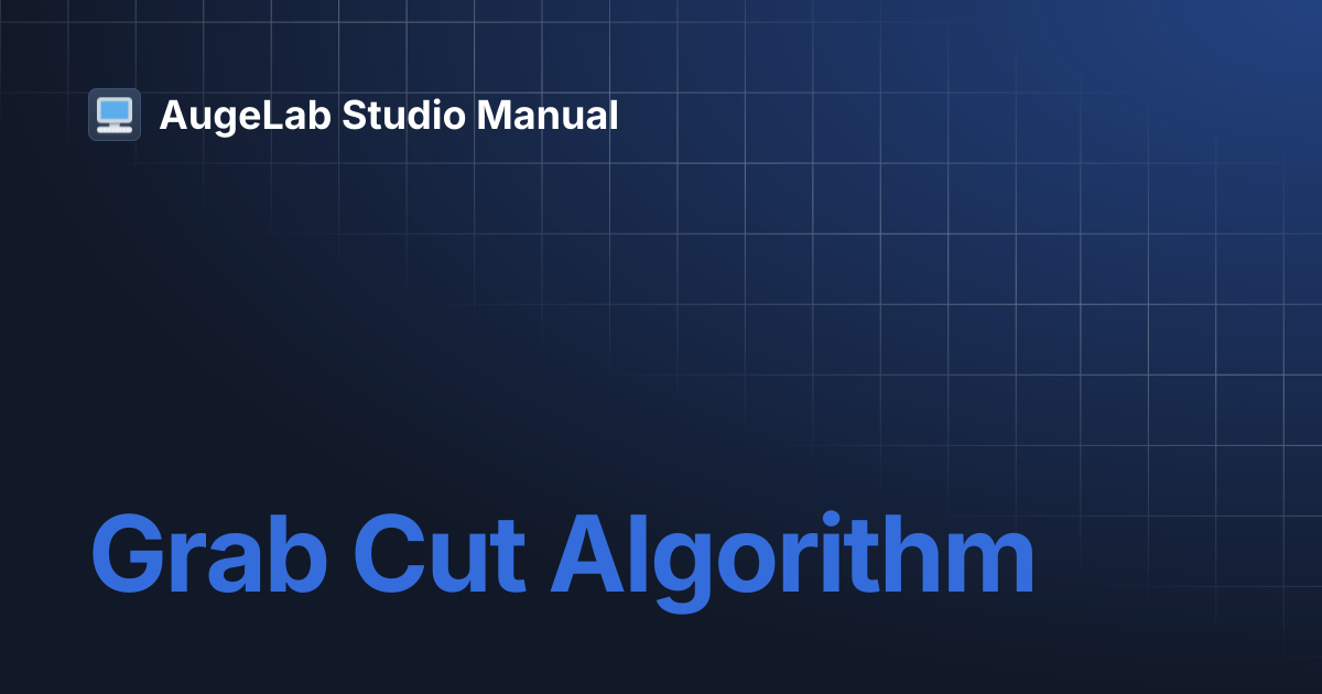 Grab Cut Algorithm | AugeLab Studio Manual